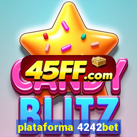 plataforma 4242bet
